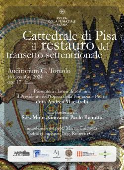 Il complesso restauro del transetto settentrionale della Cattedrale di Pisa - Conferenza