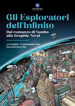 Gli esploratori dell’infinito. Dal romanzo di Yambo al graphic novel