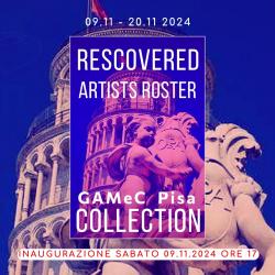 Rescovered: Artist Roster al GAMeC